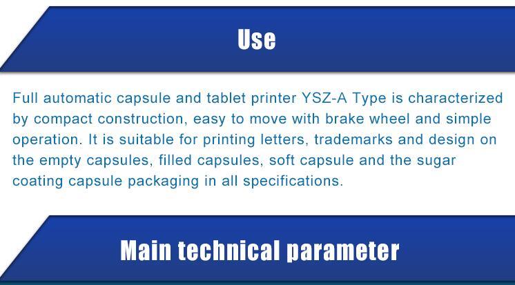 Ysz-a Impresora automática de cápsulas de tabletas de una cara / Máquina de impresión de cápsulas blandas